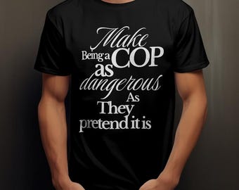 Cop Humor Unisex Classic Tee, Funny Police Shirt, Gift for Officers, Law Enforcement Apparel, Casual Wear, Great for Cop Events