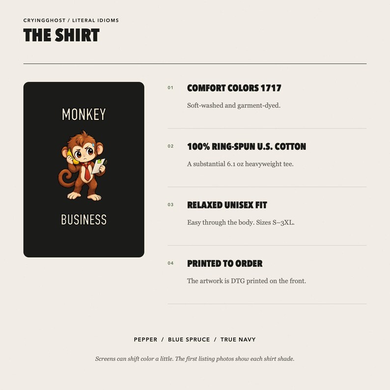 May include: A black t-shirt graphic featuring a cartoon monkey holding a yellow telephone and a white notepad with the text MONKEY BUSINESS. The product details list Comfort Colors 1717, 100% ring-spun U.S. cotton, 6.1 oz weight, and DTG printing.