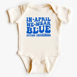 In April We Wear Blue Shirt, Autism Awareness Shirt, Kids Autism Tee, Blue Awareness Tee, Children&#39;s Autism Shirt JK30