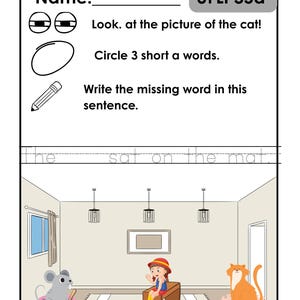 May include: A worksheet with a picture of a cat, a girl, and a mouse. The worksheet asks the user to circle three short 'a' words and to write the missing word in the sentence 'The ___ sat on the mat'.