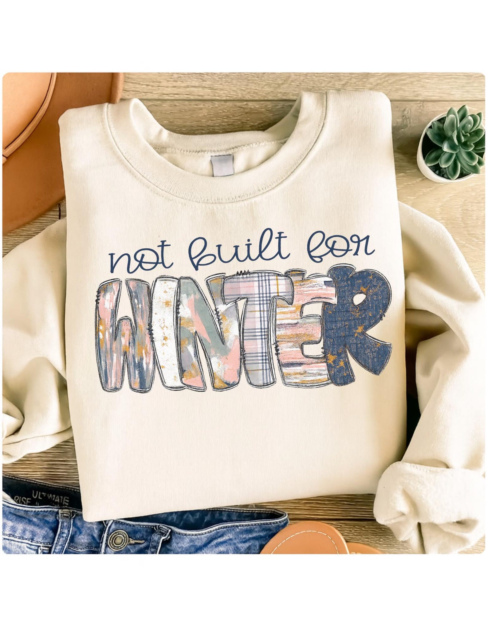 Not Built for Winter PNG | Cozy Winter Quote | Plaid & Denim ...