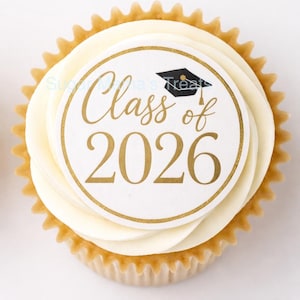 Pre-Cut Class of 2026 Edible Images – Graduation Party Cupcake Toppers for Oreos or Cookies Treats Congrats toppers Graduation 2026 topper