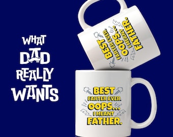 Funny Dad Mug - Best Farter Ever Oops I Meant Father - Father's Day Gift - Gag Gift for Dad - Coffee Cup for Him - Dad Joke Mug