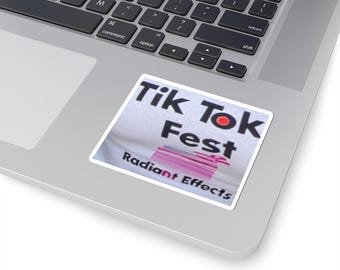 Tik Tok Fest Sticker, Radiant Effects, Glossy Vinyl