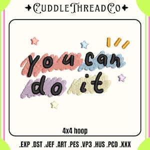 You can do it embroidery design, Cute Girly Machine embroidery files, 4x4 hoop design, DST PES file