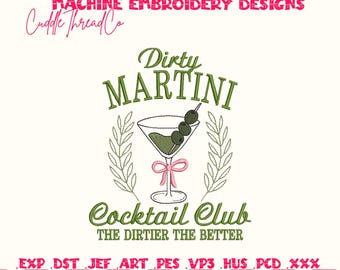 Dirty Martini Cocktail Club Stickdatei, Martini Glas, Bar Drink, 4x4 Rahmen Stickdatei, DST PES Stickdatei für die Stickmaschine