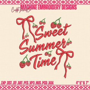 Sweet Summer Time Embroidery Design, Strawberry Bow Embroidery File, Cute Summer Quote Embroidery, DST PES file for embroidery machine