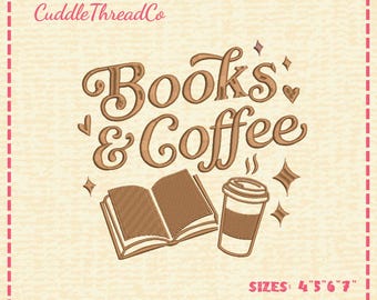Books & Coffee Embroidery Design, Book Lover Coffee Embroidery File, 4x4 hoop design, DST PES file for embroidery machine