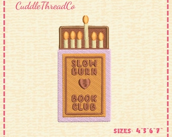 Slow Burn Book Club Embroidery Design, Book Lover Embroidery File, Cute Reading Machine Embroidery, DST PES file for embroidery machine