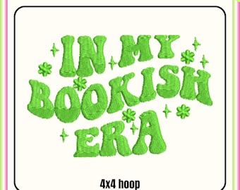 In my bookish era embroidery design, Reading Machine embroidery files, 4x4 hoop design, DST PES file for embroidery machine