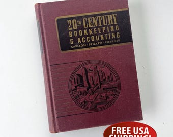 1940 Edition of 20th Century Bookkeeping & Accounting: Accounting Text Book, Accountant Gift