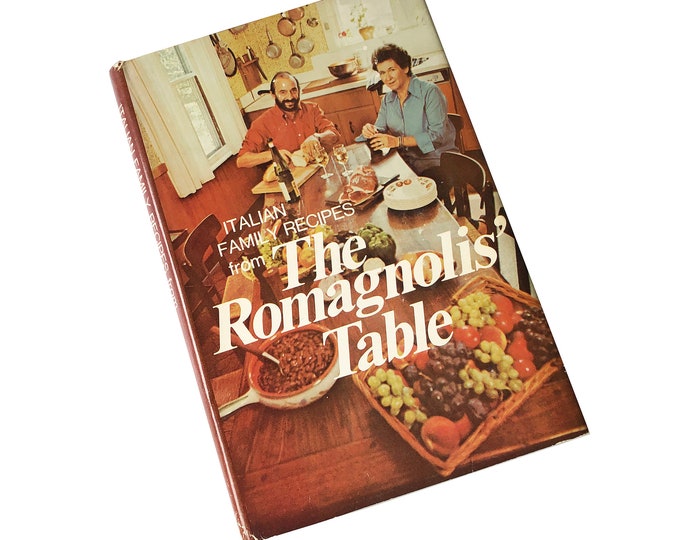 The Romagnolis' Table by Margaret & Franco Romagnoli Italian Family