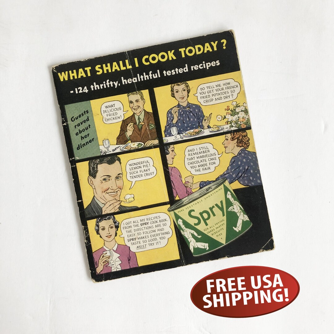 1930s Spry Shortening Cook Book What Shall I Cook Today Etsy