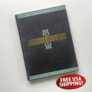 The World of Music Song Programs For Youth, Discovery Songbook,  1937 Youth Choral Music Programs, Illustrated Song Book