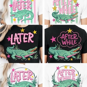May include: White and black t-shirts with alligator graphics. The front of the white shirts say "LATER" and the back says "AFTER WHILE". The black shirts also have alligator graphics with the same text. The alligators are green with orange mouths.