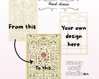 May include: Illustration of Roseward window templates with floral designs. The image includes the text "From this" and "To this" with an arrow pointing to a detailed floral design. The text "Your own design here" is also present, along with "Hand-drawn" and "Sunny nest studio Art."
