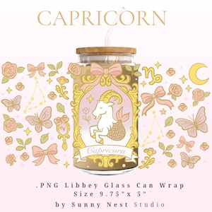 May include: A Libbey glass can wrap with a Capricorn theme, decorated with a goat-fish hybrid, bows, butterflies, and roses in pink and gold. The text "CAPRICORN" is at the top. The wrap measures approximately 24.77 cm x 12.7 cm.