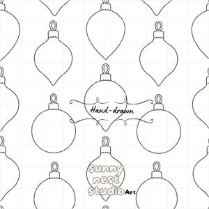 May include: A repeating pattern of hand-drawn Christmas ornaments in various shapes, including teardrop and round designs. The ornaments are outlined in black on a white background with a subtle grid pattern. The text "Hand-drawn" and "sunny nest studio Art" are also included.