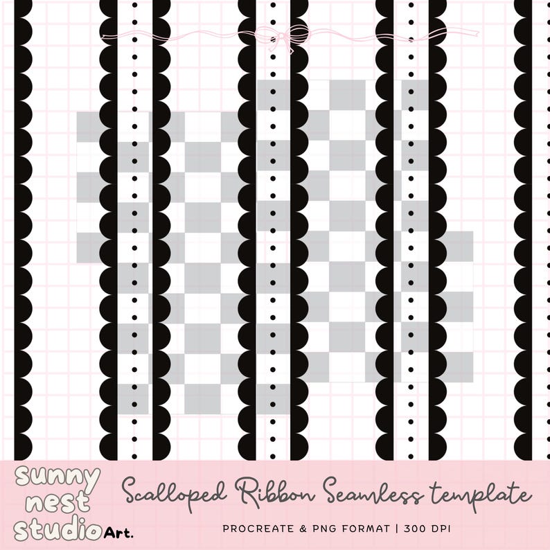 May include: A seamless template featuring vertical black scalloped ribbon stripes on a white background with a pink grid. The design includes the text "Scalloped Ribbon Seamless template" and "Sunny Nest Studio Art."