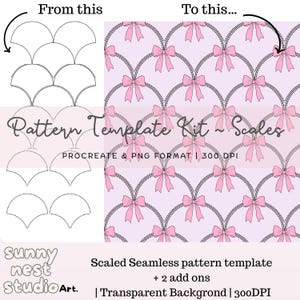 May include: A digital pattern template kit featuring a black and white scale outline on the left and a finished pink background with black dotted arches and pink bows on the right. Text includes Pattern Template Kit Scales, Procreate & PNG Format, 300 DPI, Scaled Seamless pattern template + 2 add ons, Transparent Background, and sunny nest studio Art.