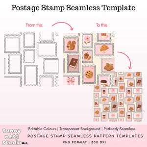 May include: A Postage Stamp Seamless Template graphic showing a transition from blank black and white stamp outlines to a finished pattern featuring illustrations of a squirrel, flower, book, acorn, cookie, bow, croissant, boots, and coffee cup.