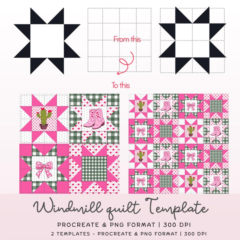 May include: A digital Windmill quilt template in Procreate and PNG format at 300 DPI. The graphic shows a black star outline, a grid, and finished quilt blocks featuring pink stars, green gingham, cacti, pink cowboy boots, and bows.