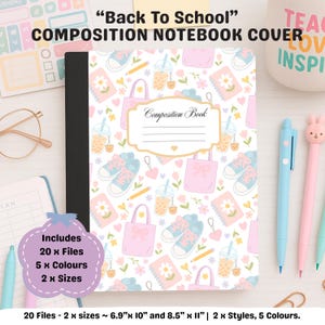 May include: Composition notebook cover with a repeating pattern of school-themed illustrations in pastel colors. The design includes sneakers, tote bags, pencils, and bubble tea. The cover has the text "Back To School" and "Composition Notebook Cover". The notebook is available in two sizes: 6.9"x10" and 8.5"x11".