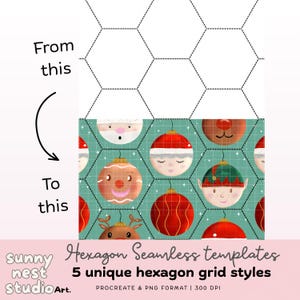 May include: A digital template featuring a white hexagon grid above a green pattern of Christmas ornaments and characters. Text reads: From this, To this, sunny nest studio Art, Hexagon Seamless templates, 5 unique hexagon grid styles.