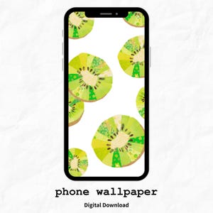 Puede incluir: Un smartphone muestra un fondo blanco con un patrón de rodajas de kiwi verdes y amarillas. El teléfono es negro con esquinas redondeadas. Las palabras "phone wallpaper" y "Digital Download" están en la parte inferior de la imagen.