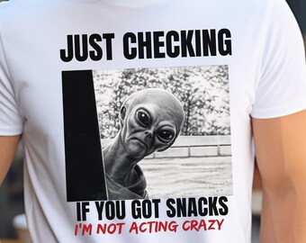 James Franco Alien Shirt, I'm Not Acting Crazy Tee, Funny UFO Meme Shirt, Viral Alien Footage Sci Fi T Shirt