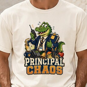 School Principal Shirt, Principal Chaos Crocodile Tee, Funny Administrator Gift, Back to School Staff Top