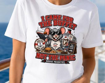 Hantavirus Shirt, I Came For The Buffet Not The Panic Tee, Funny Mouse Cruise Humor, Science Gag Gift Shirt