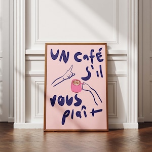 Un Café S’il Vous Plaît Art Print, French Coffee Quote Wall Decor, Chic Kitchen Poster Download, Parisian Café Aesthetic Printable Art