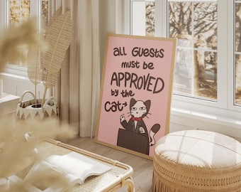Funny Hot Pink Cat Print: All Guests Must Be Approved (Digital Download