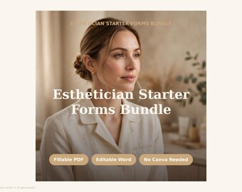 Esthetician Starter Forms Bundle, 39 Page Facial Intake Consent Waxing Forms Teen Facial Patch Test Kit, Fillable PDF Editable Word