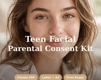 Teen Facial Parental Consent Form, Minor Esthetician Aesthetician Consent Kit, Fillable PDF, Liability Waiver, Health History, No Canva