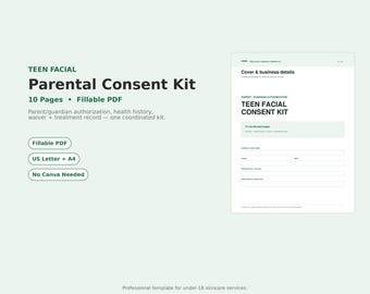 Teen Facial Parental Consent Form, Minor Esthetician Aesthetician Consent Kit, Fillable PDF, Liability Waiver, Health History, No Canva