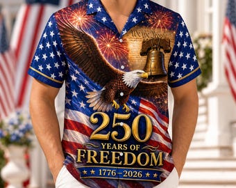 America 250 Years Hawaiian Shirt For Men, 250th Anniversary Patriotic Shirt, USA 1776 2026 Summer Tee
