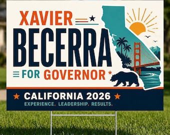 Xavier Becerra California Governor 2026 Election, Democratic Party Yard Sign