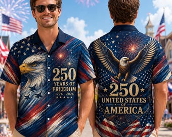 America 250 Years Hawaiian Shirt, USA 250th Anniversary Patriotic Shiry, USA 1776 2026 Summer Tee