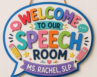 Custom Speech Therapy Sign, Welcome to Speech Sign, Personalized SLP Welcome Sign, Welcome to Speech Therapy Office Decor, Gift For Teacher