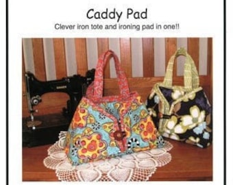 Caddy Pad Pattern by Sisters' Common Thread - Iron Tote / Portable Ironing Mat Pattern Includes Heat Resistant Fabric