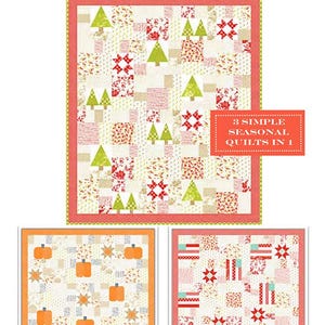 Seasonal Patchwork Quilt Pattern by Fig Tree & Co - Finished Size 44.5" x 52.5" - Includes Fall, Christmas and Patriotic