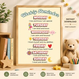 May include: A framed "Weekly Reminder" print with a light beige background. The print features colourful text for each day of the week, with accompanying illustrations. The print also includes the text "Instant Download" and "Print & Enjoy!"