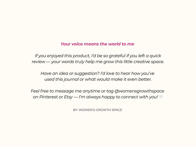 K&ouml;nnte beinhalten: Cremefarbener Hintergrund mit rosa Text, der lautet: "Your voice means the world to me". Zus&auml;tzlicher Text ermutigt zu Bewertungen und Vorschl&auml;gen. Der Text ist signiert "BY: WOMEN'S GROWTH SPACE."