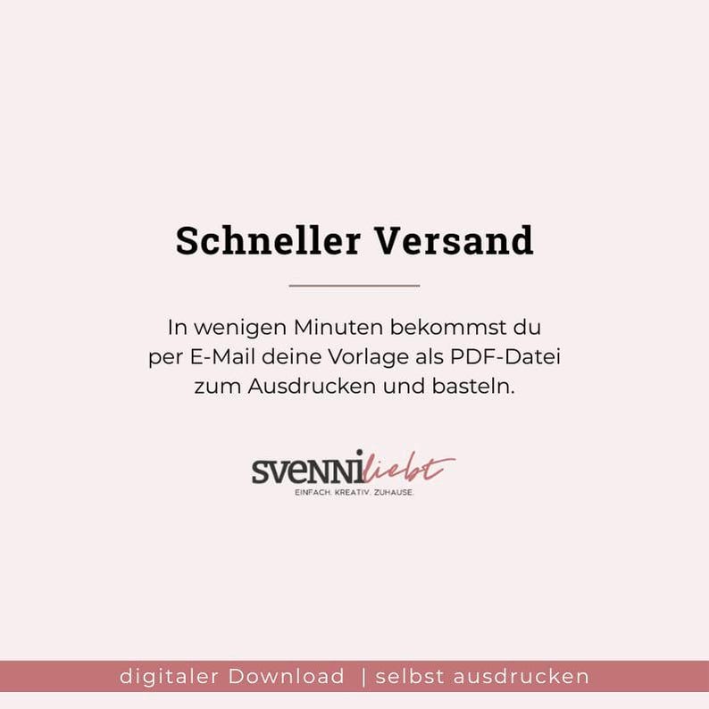 May include: A digital download advertisement on a light pink background. The text "Schneller Versand" is at the top, followed by descriptive text and the logo "SVENNİliebt". The bottom of the image reads "digitaler Download | selbst ausdrucken".