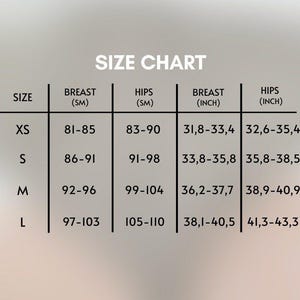 May include: A size chart with measurements in centimeters and inches. The chart includes sizes XS, S, M, and L, with corresponding breast and hip measurements in both measurement systems. The text "SIZE CHART" is at the top.