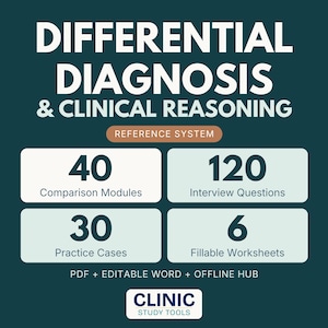 May include: A dark teal digital reference system titled DIFFERENTIAL DIAGNOSIS & CLINICAL REASONING. It lists 40 Comparison Modules, 120 Interview Questions, 30 Practice Cases, 6 Fillable Worksheets, PDF, editable Word, and offline hub formats.