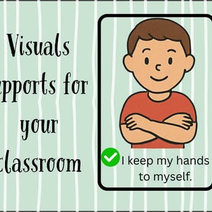 May include: Visual supports for your classroom. A green checkmark with the text "I keep my hands to myself." A cartoon illustration of a person with their arms crossed.