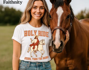 Holy Ride T-Shirt, Jesus Cowboy Graphic Tee, Christian Horse Lover Gift